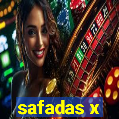 safadas x